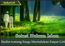 Hadis Tentang 4 Golongan Yang Dirindukan Surga